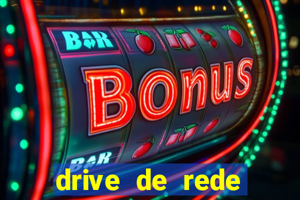 drive de rede windows 7